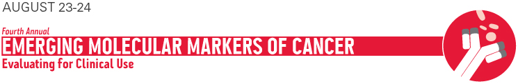 4th annual Emerging Molecular Markers of Cancer