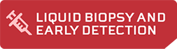 Liquid Biopsy and Early Detection