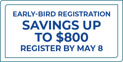 Register Early For Maximum Savings