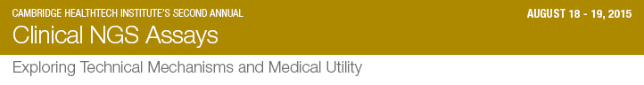 Clinical NGS Assays 2015 Clinical NGS Assays Track Banner