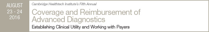 Coverage and Reimbursement of Advanced Diagnostics Coverage and Reimbursement of Advanced Diagnostics